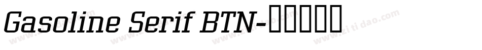 Gasoline Serif BTN字体转换